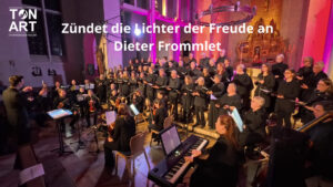 TonArt singt Zündet die Lichter der Freude an